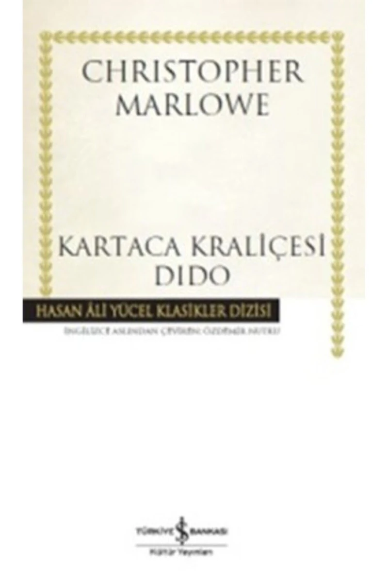 Kartaca Kraliçesi Dido - Christopher Marlowe