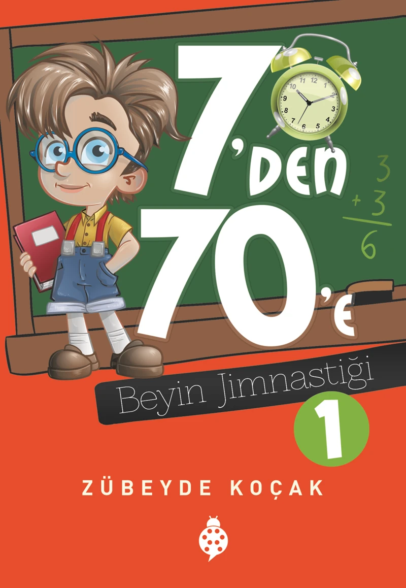 7'Den 70'E Beyin Jimnastiği 1-Zübeyde Koçak