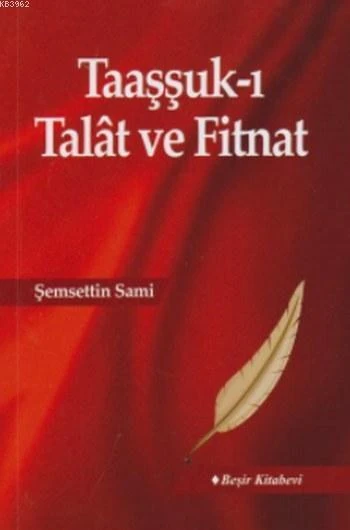 Taaşşuk ı Talat ve Fitnat
