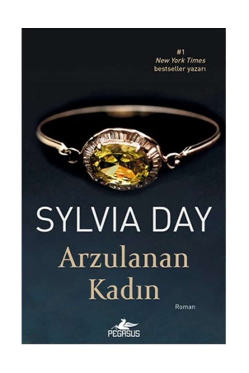 Arzulanan Kadın - Sylvia Day