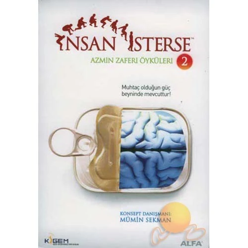 İnsan İsterse: Azmin Zaferi Öyküleri 2 - Mümin Sekman