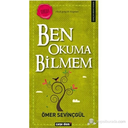 Ben Okuma Bilmem-Ömer Sevinçgül