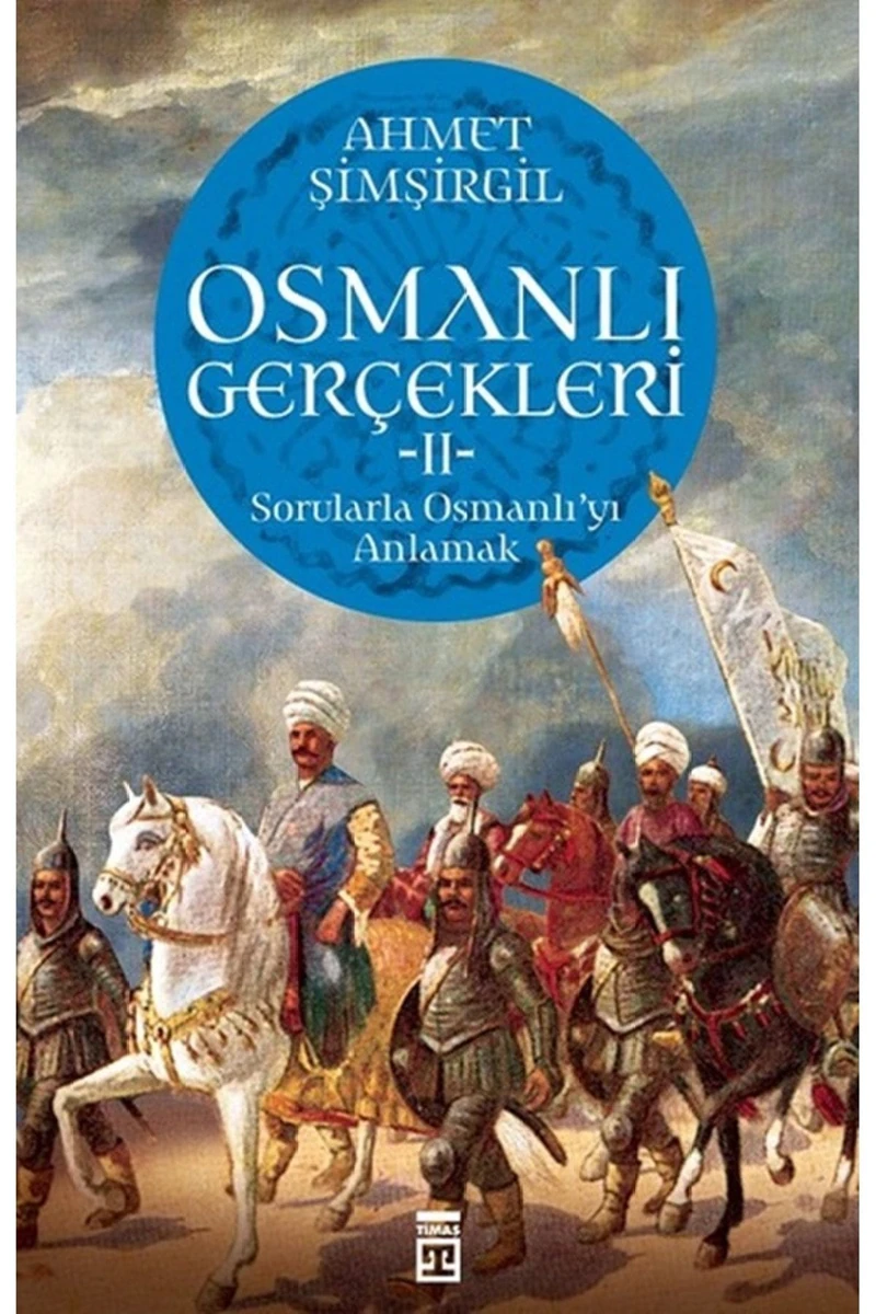 Osmanlı Gerçekleri 2