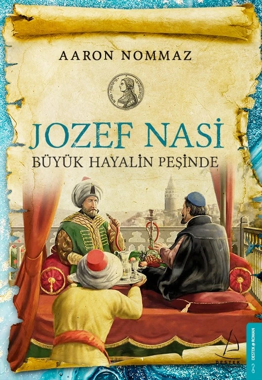 Jozef Nasi Büyük Hayalin Peşinde - Aaron Nommaz