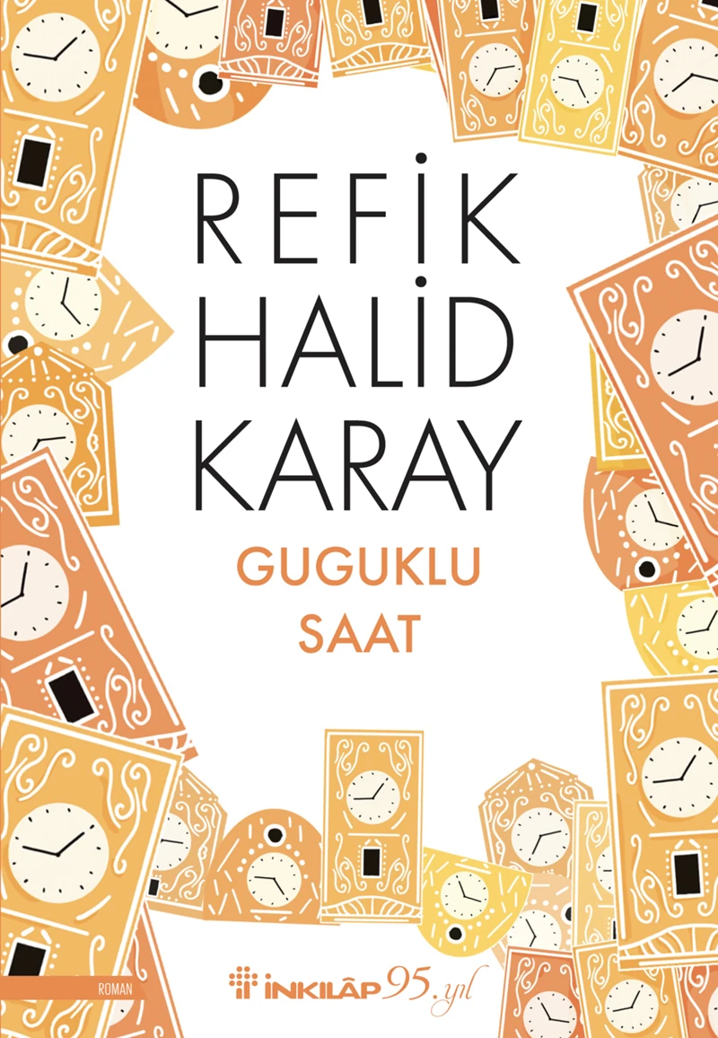 Guguklu Saat - Refik Halid Karay