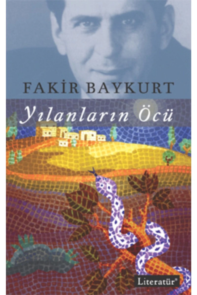 Yılanların Öcü-Fakir Baykurt