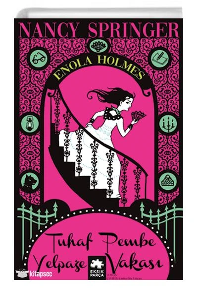 Enola Holmes 4 Tuhaf Pembe Yelpaze Vakası