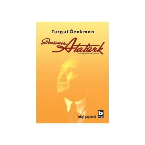 Dersimiz: Atatürk - Turgut Özakman
