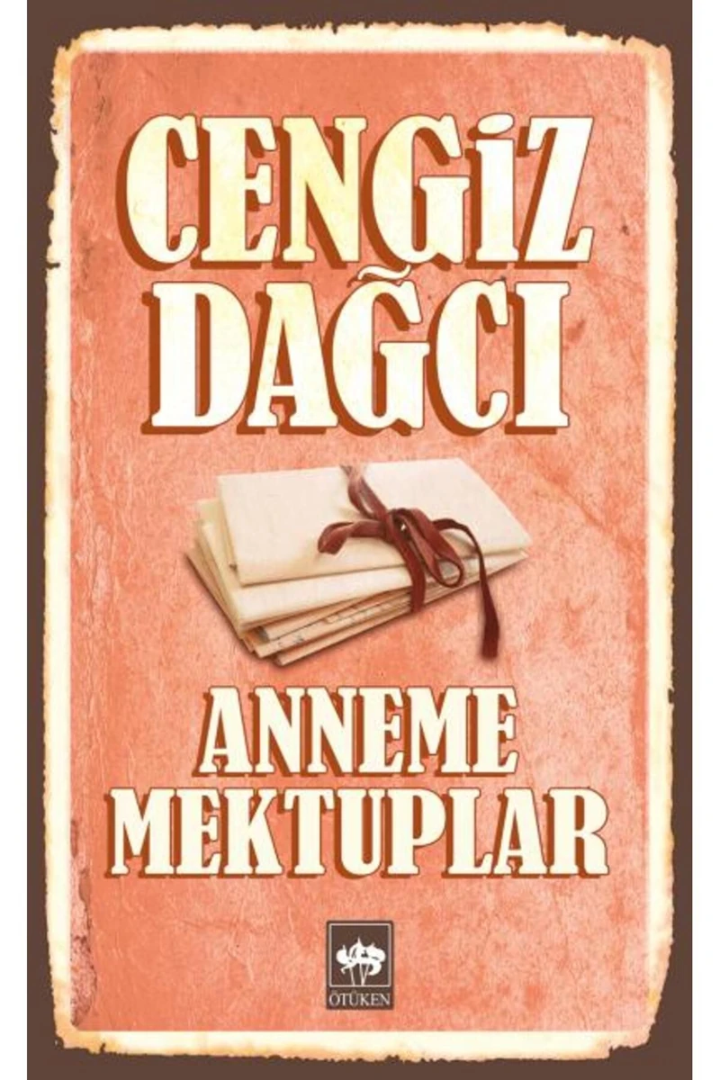 Anneme Mektuplar