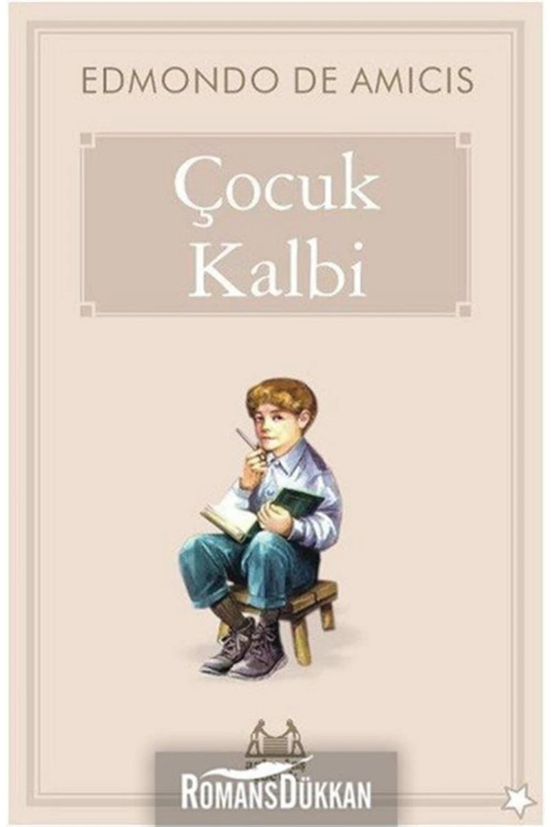 Çocuk Kalbi - Edmondo De Amicis