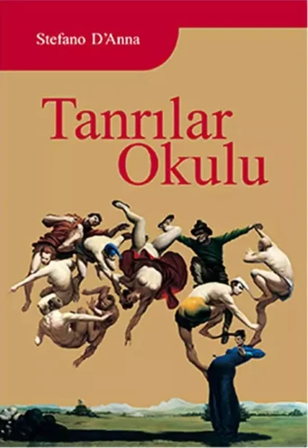Tanrılar Okulu - Stefano D`anna