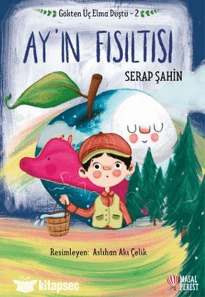 Gökten Üç Elma Düştü Ay'ın Fısıltısı