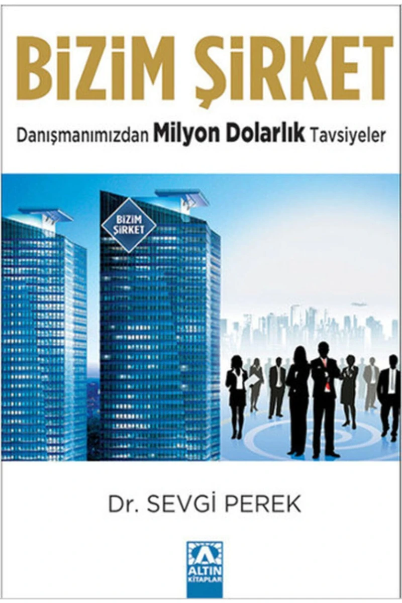 Bizim Şirket-Sevgi Perek