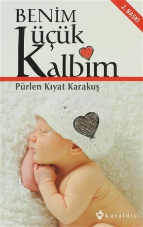 Benim Küçük Kalbim - Pürlen Kıyat Karakuş