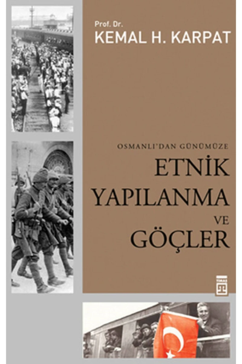 Osmanlı'dan Günümüze Etnik Yapılanma ve Göçler