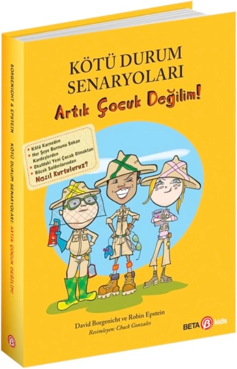 Kötü Durum Senaryoları Artık Çocuk Değilim!