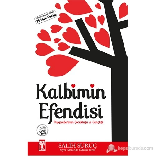 Kalbimin Efendisi / Peygamberimin Çocukluğu Ve Gençliği-Salih Suruç