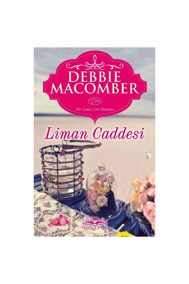 Liman Caddesi - Debbie Macomber