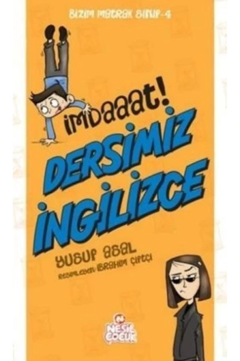 Bizim Matrak Sınıf Serisi 5: Bizim Sınıf Kopya Çekmez-Yusuf Asal