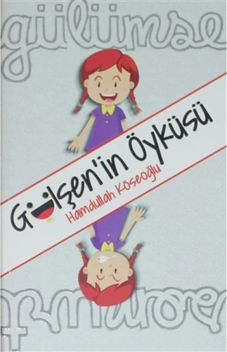 Gülşen'in Öyküsü