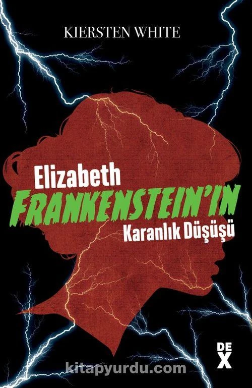 Elizabeth Frankensteinın Karanlık Düşüşü