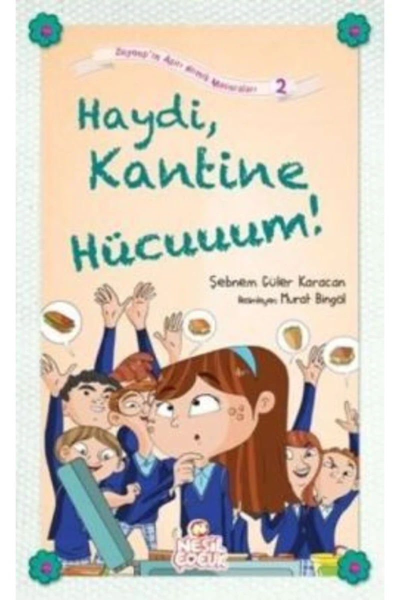 Haydi, Kantine Hücuuum!