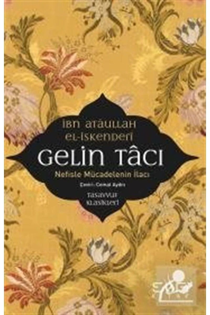 Gelin Tacı - İbn Atâullah El İskenderî