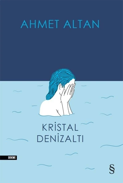 Kristal Denizaltı - Ahmet Altan