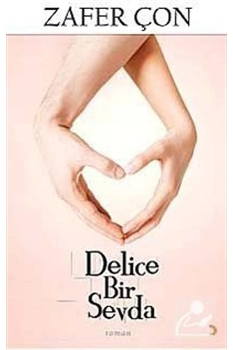 Delice Bir Sevda-Zafer Çon