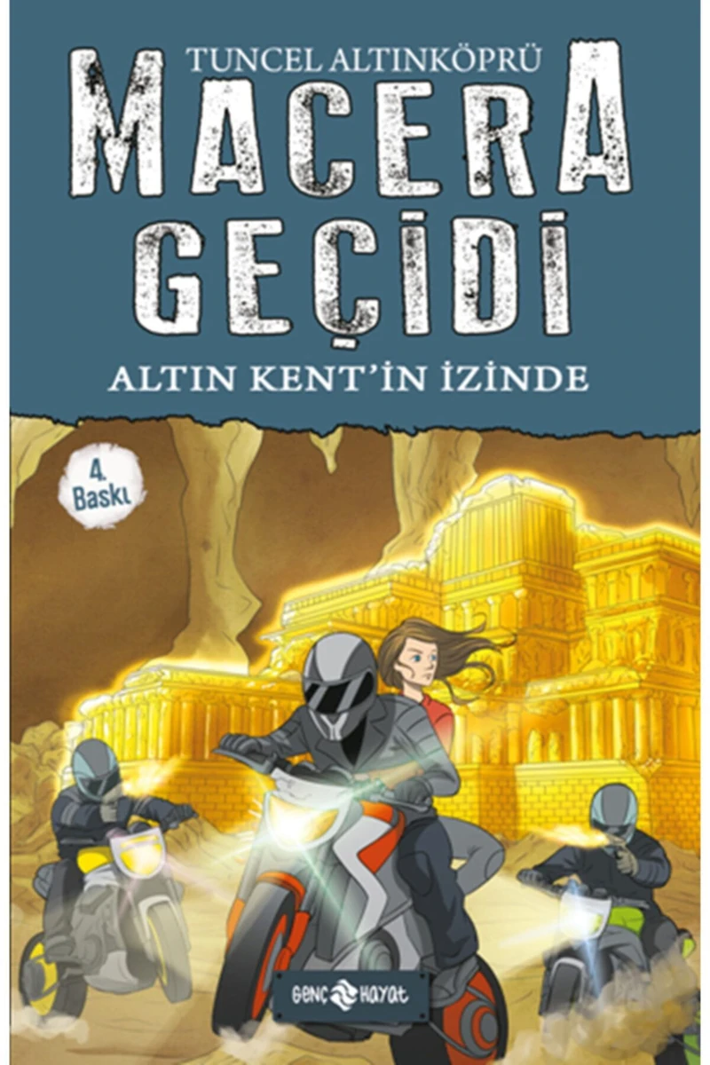 Macera Geçidi 10: Altın Kent’İn İzinde - Tuncel Altınköprü