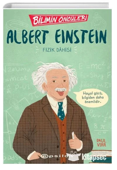 Bilimin Öncüleri Albert Einstein Fizik Dahisi