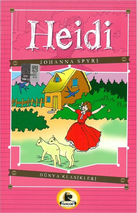 Heidi (Büyümeden Önce Okunacak Kitaplar)