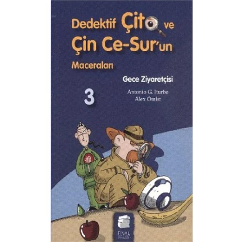 Dedektif Çito ve Çin Ce-Sur'un Maceraları 3: Gece Ziyaretçisi - Antonio G. Iturbe