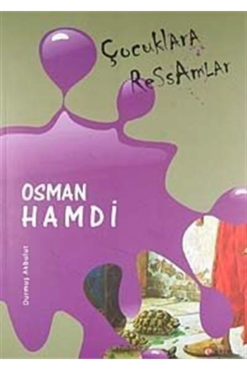 Çocuklara Ressamlar:Osman Hamdi
