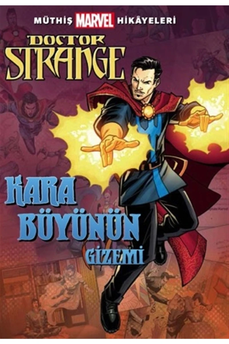 Müthiş Marvel Hikâyeleri Doctor Strange Kara Büyünün Gizemi - Brandon T. Snider