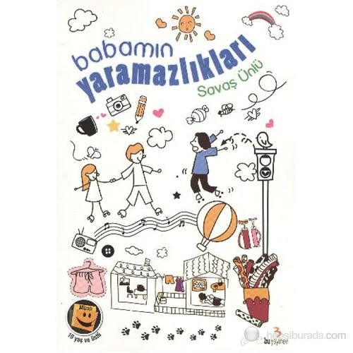 Babamın Yaramazlıkları-Savaş Ünlü