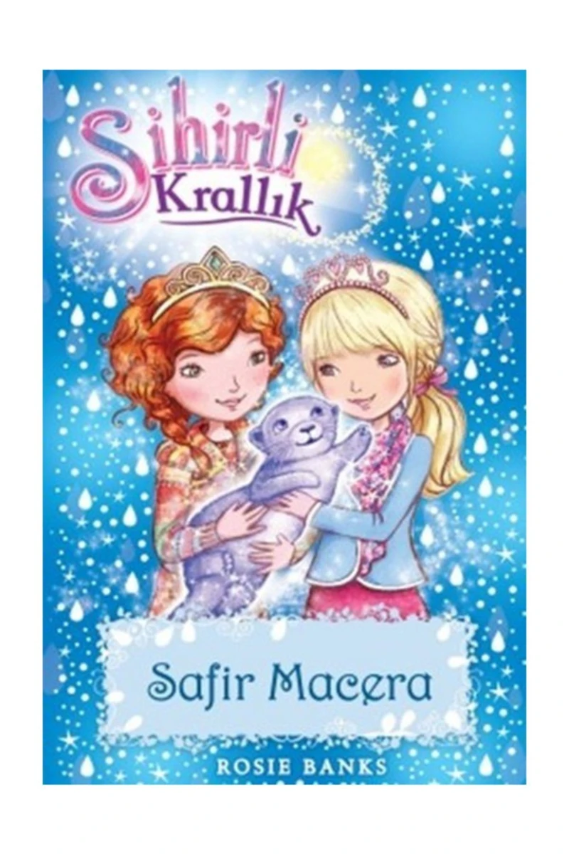 Sihirli Krallık 24: Safir Macera - Rosie Banks