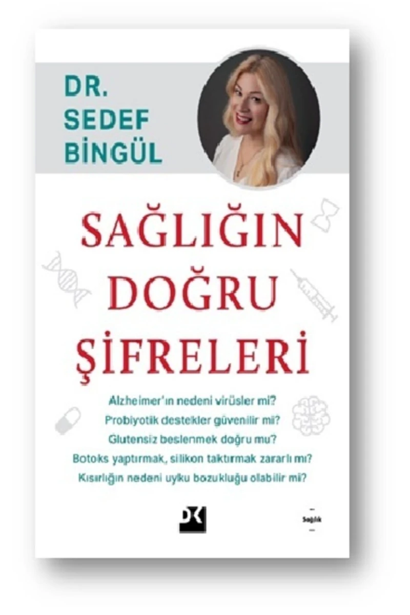 Sağlığın Doğru Şifreleri - Sedef Bingül