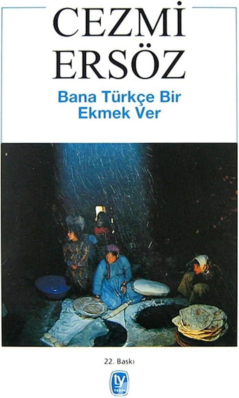 Bana Türkçe Bir Ekmek Ver