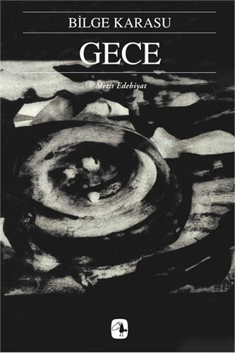 Gece - Bilge Karasu