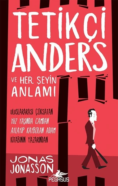 Tetikçi Anders Ve Her Şeyin Anlamı - Jonas Jonasson