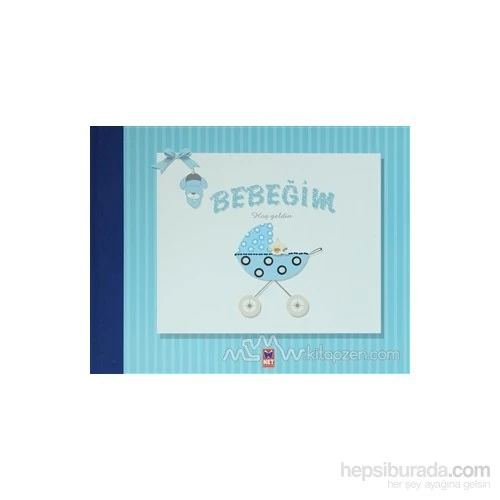 Bebeğim Hoşgeldin (Ciltli)