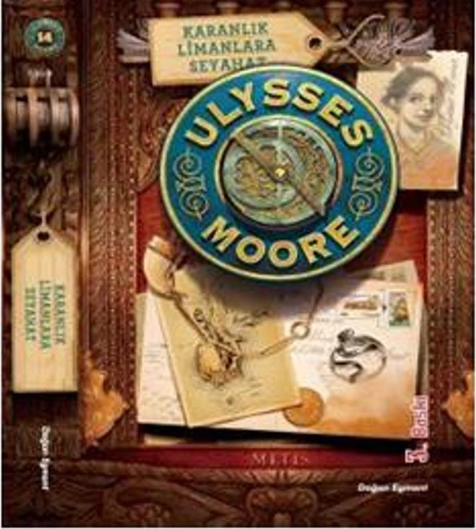 Ulysses Moore 14 Karanlık Limanlara Seyahat: Sc Geçişi - Pierdomenico Baccalario