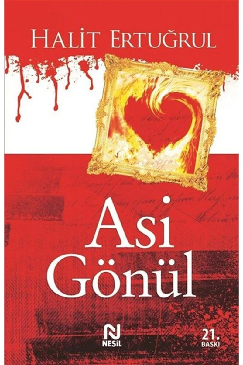Asi Gönül - Halit Ertuğrul