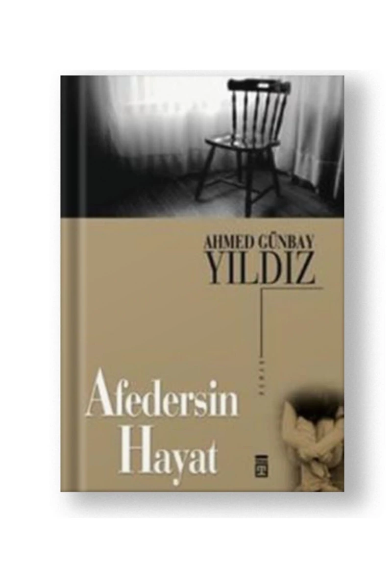 Afedersin Hayat - Ahmed Günbay Yıldız