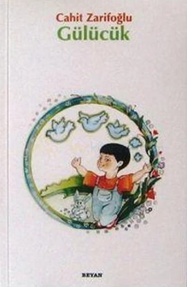 Gülücük-Cahit Zarifoğlu