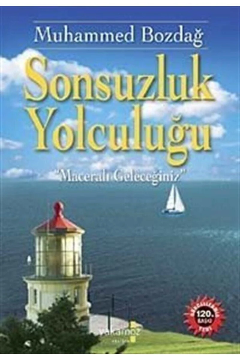 Sonsuzluk Yolculuğu - Muhammed Bozdağ