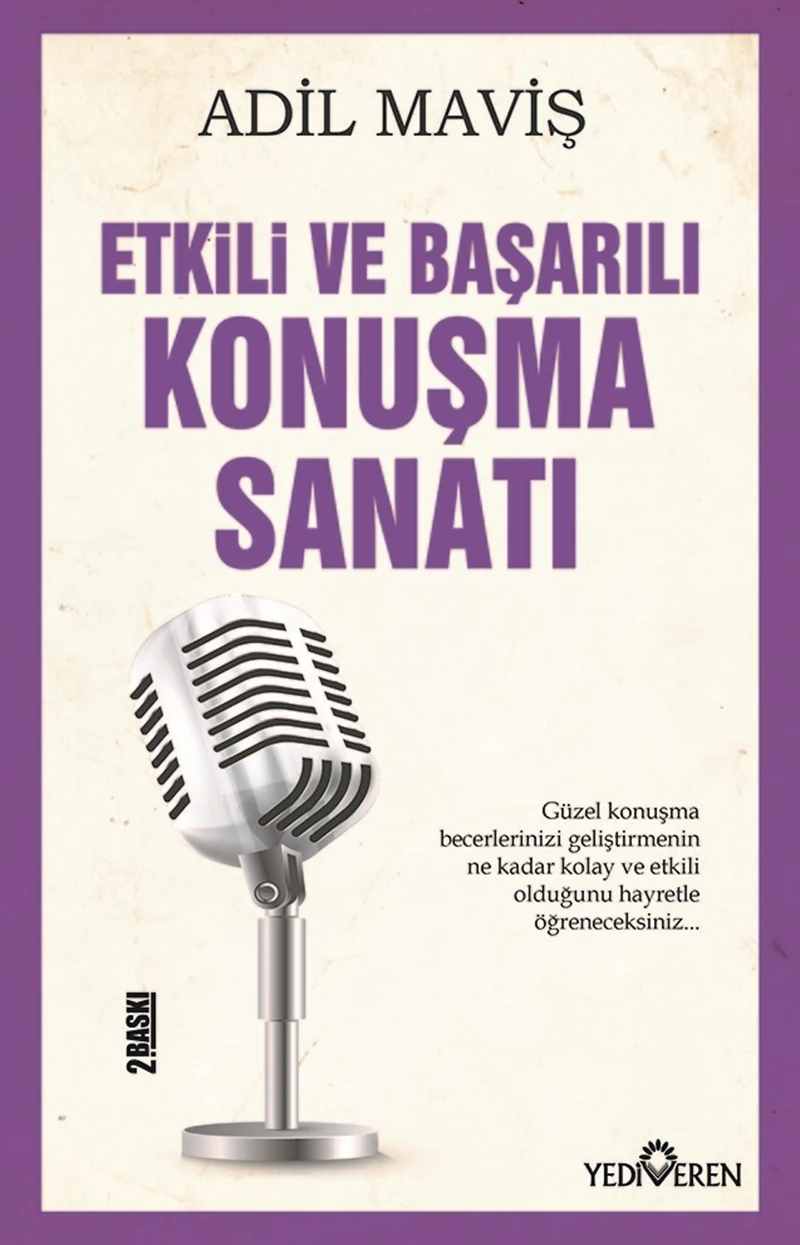 Etkili Ve Başarılı Konuşma Sanatı - Adil Maviş