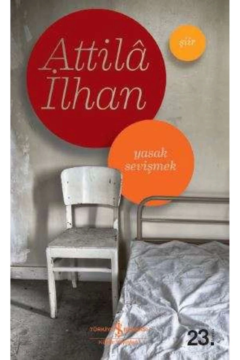 Yasak Sevişmek - Attila İlhan