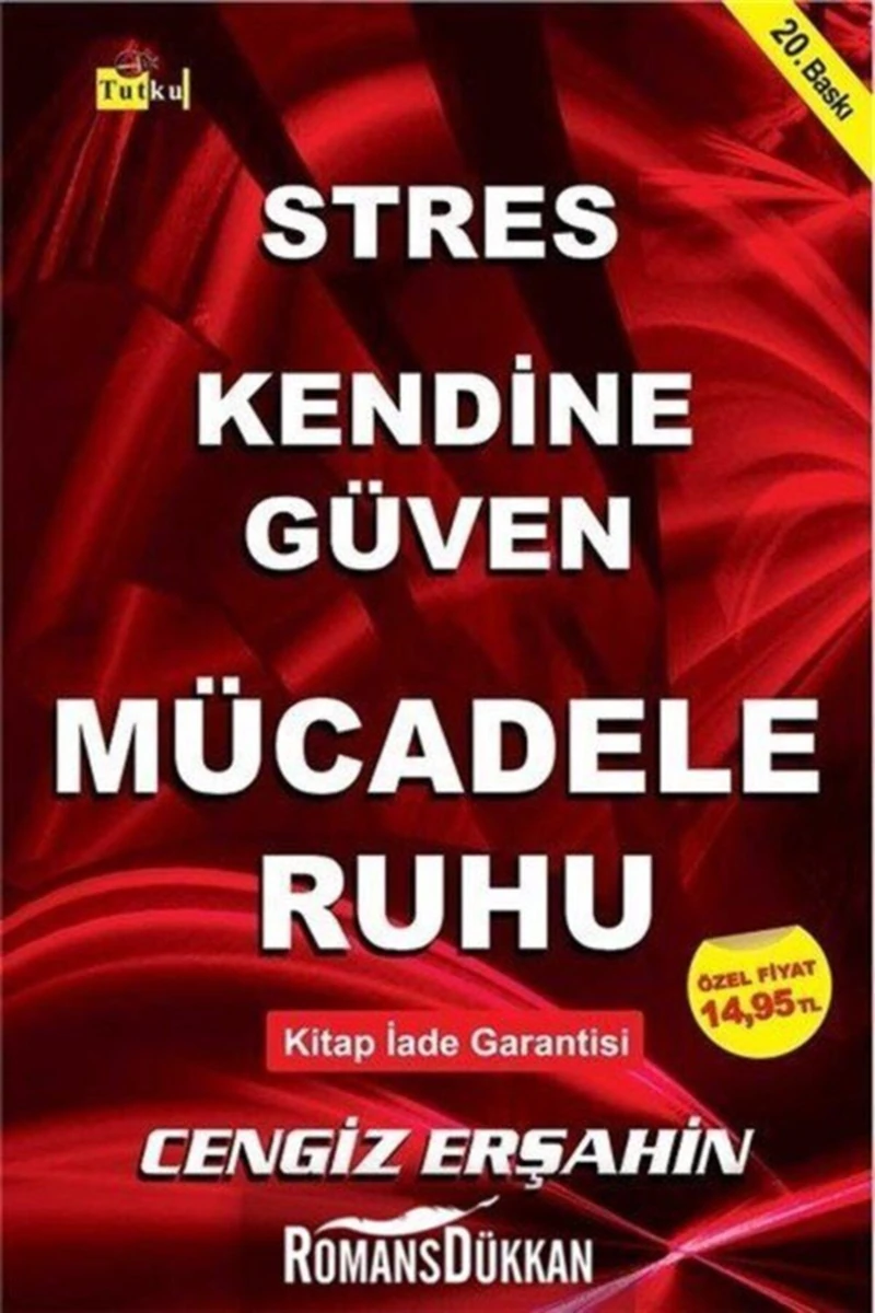 Stres Kendine Güven Mücadele Ruhu - Cengiz Erşahin